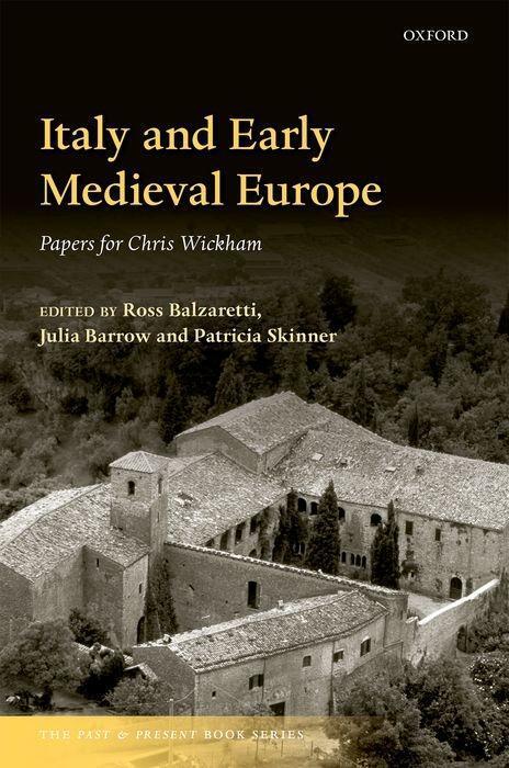 Cover: 9780198777601 | Italy and Early Medieval Europe | Papers for Chris Wickham | Buch