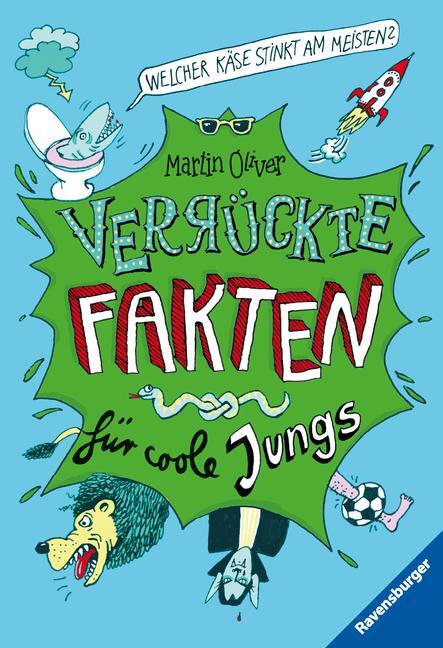 Cover: 9783473531318 | Welcher Käse stinkt am meisten? Verrückte Fakten für coole Jungs 1