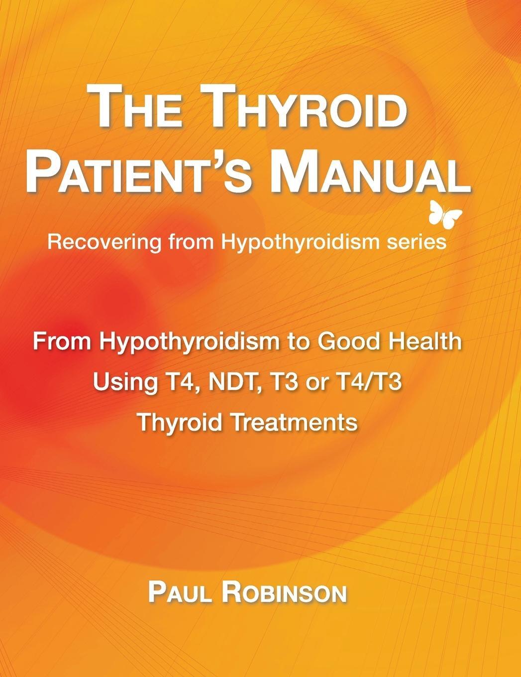 Cover: 9780957099395 | The Thyroid Patient's Manual | From Hypothyroidism to Good Health