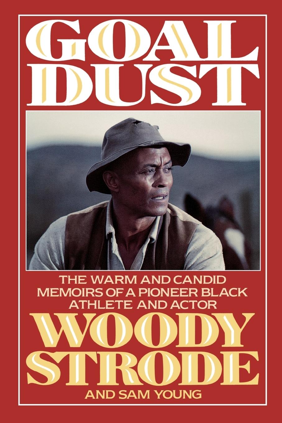 Cover: 9781568330143 | Goal Dust | Woody Strode (u. a.) | Taschenbuch | Paperback | Englisch