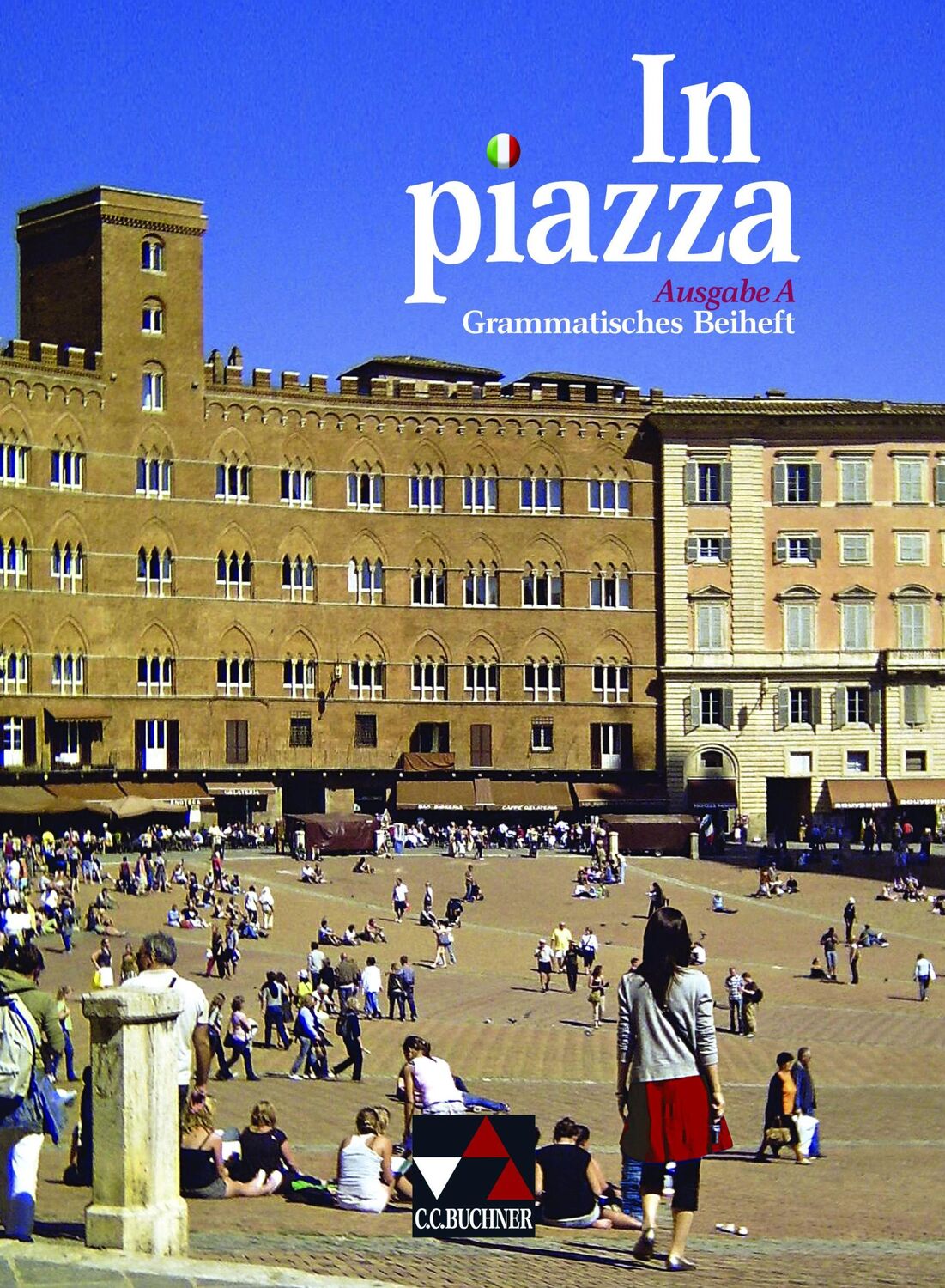 Cover: 9783766149725 | In Piazza A Grammatisches Beiheft | Sonja Schmiel (u. a.) | Buch