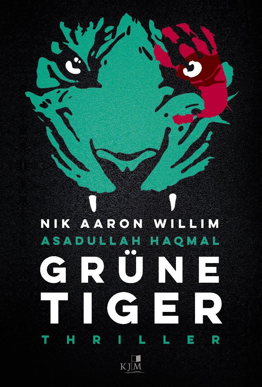 Cover: 9783961941360 | Grüne Tiger | Thriller | Nik Aaron Willim (u. a.) | Buch | 280 S.