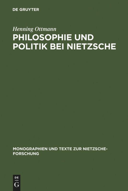 Cover: 9783110147704 | Philosophie und Politik bei Nietzsche | Henning Ottmann | Buch | XIV