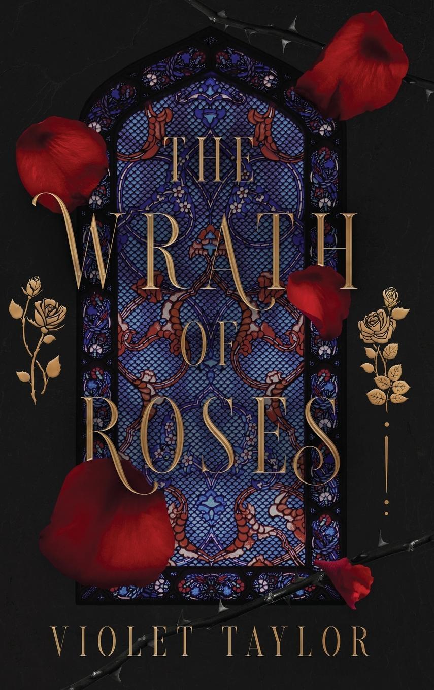 Cover: 9798986523576 | The Wrath of Roses | A Dark Fairy Tale Reimagining | Violet Taylor