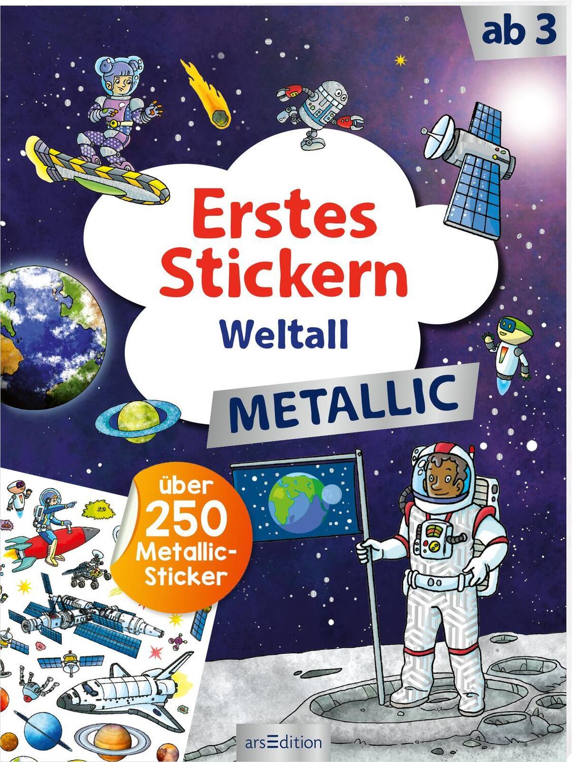 Cover: 9783845855066 | Erstes Stickern Metallic - Weltall | Über 250 Metallic-Sticker | Buch