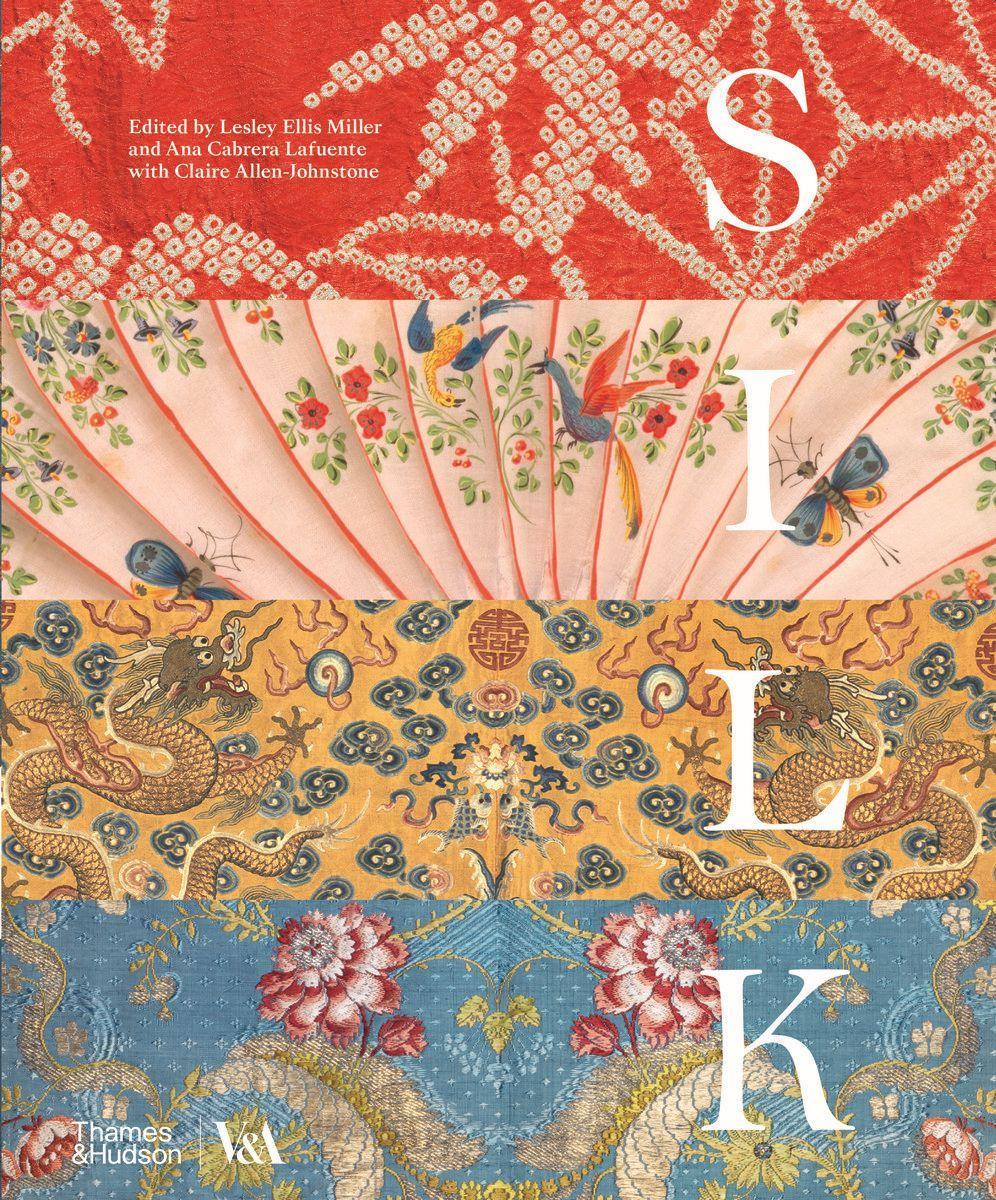 Cover: 9780500480656 | Silk | Fiber, Fabric, and Fashion | Lesley Ellis Miller (u. a.) | Buch