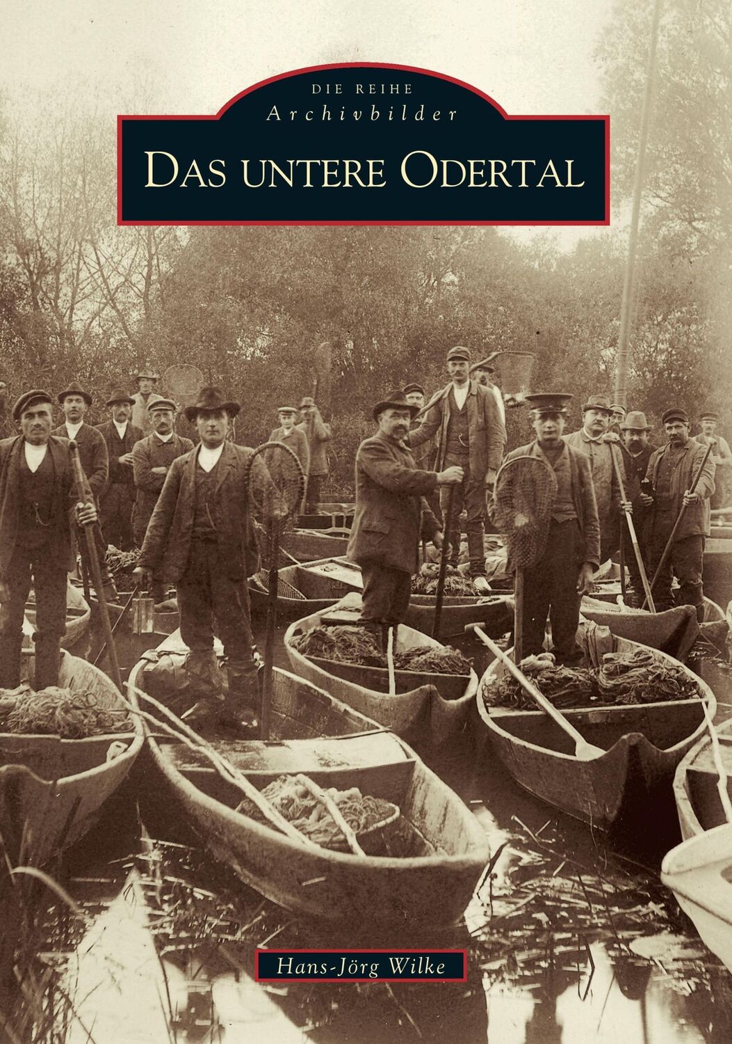 Cover: 9783897028081 | Das untere Odertal | Hans-Jörg Wilke | Taschenbuch | Paperback | 2016