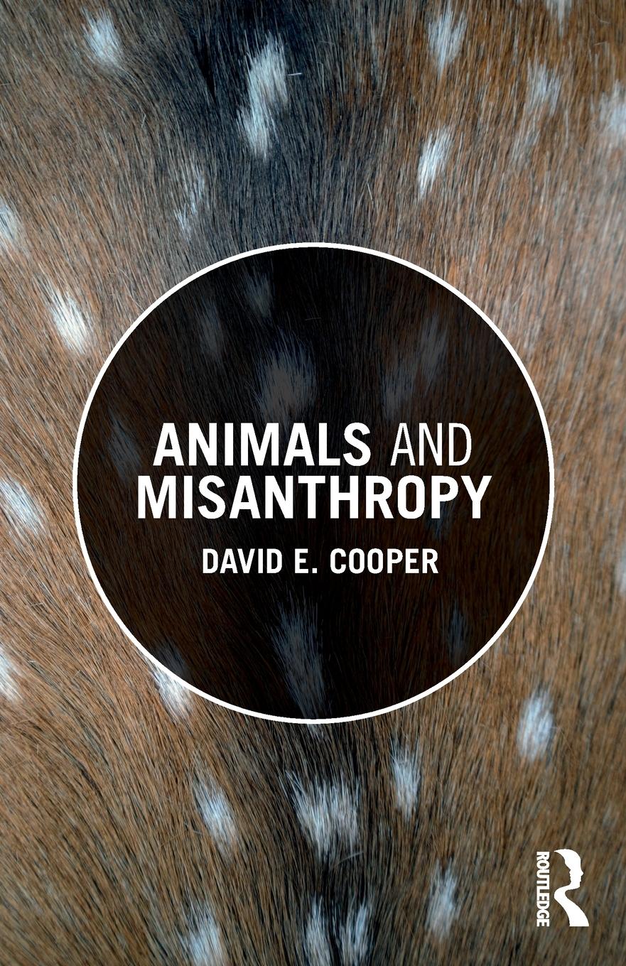 Cover: 9781138295940 | Animals and Misanthropy | David Cooper | Taschenbuch | Englisch | 2018