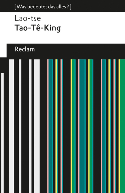 Cover: 9783150190470 | Tao-Tê-King | Laotse | Taschenbuch | 148 S. | Deutsch | 2012