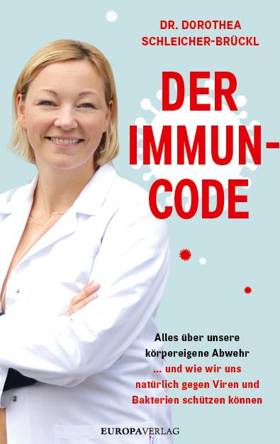 Cover: 9783958903524 | Der Immun-Code | Dorothea Schleicher-Brückl | Buch | 224 S. | Deutsch