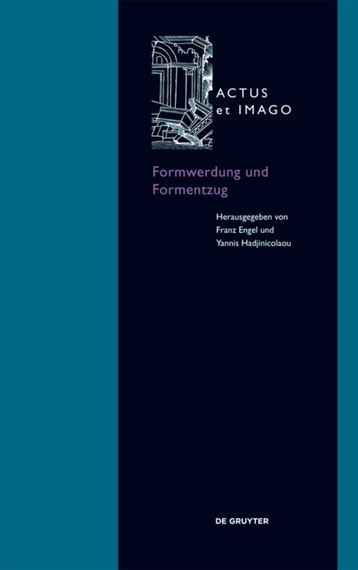 Cover: 9783110438475 | Formwerdung und Formentzug | Franz Engel (u. a.) | Buch | XVI | 2016