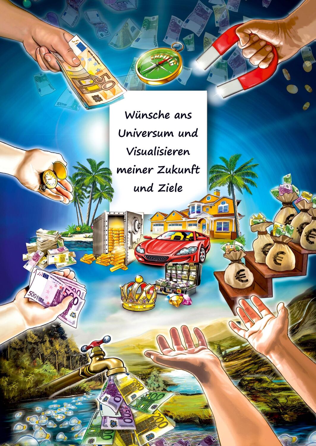 Cover: 9783967380545 | Wünsche ans Universum und Visualisieren meiner Zukunft und Ziele