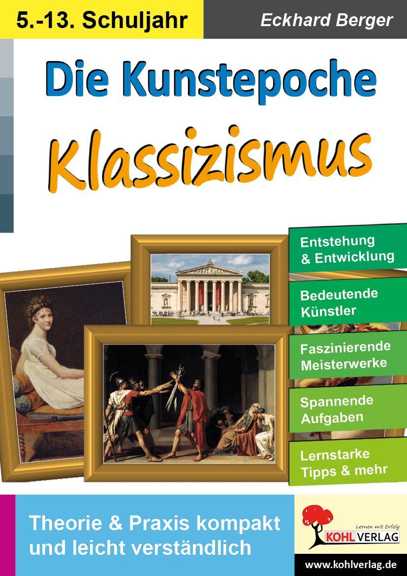 Cover: 9783985588749 | Die Kunstepoche KLASSIZISMUS | Eckhard Berger | Taschenbuch | Deutsch