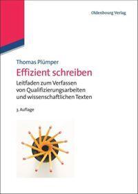 Cover: 9783486713657 | Effizient schreiben | Thomas Plümper | Taschenbuch | VI | Deutsch