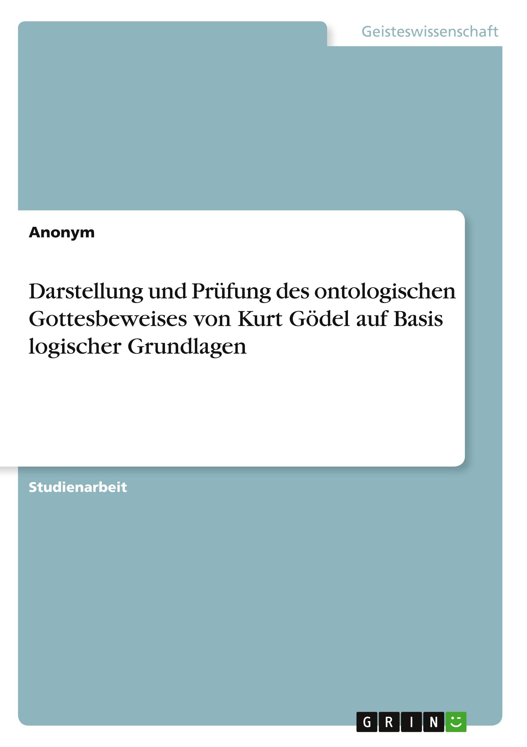 Cover: 9783346285034 | Darstellung und Prüfung des ontologischen Gottesbeweises von Kurt...