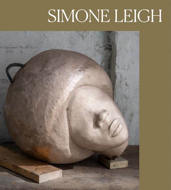 Cover: 9781636810782 | Simone Leigh | Eva Respini | Buch | Gebunden | Englisch | 2023