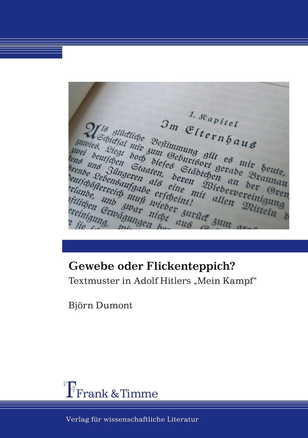 Cover: 9783865963178 | Gewebe oder Flickenteppich? | Textmuster in Adolf Hitlers ¿Mein Kampf¿