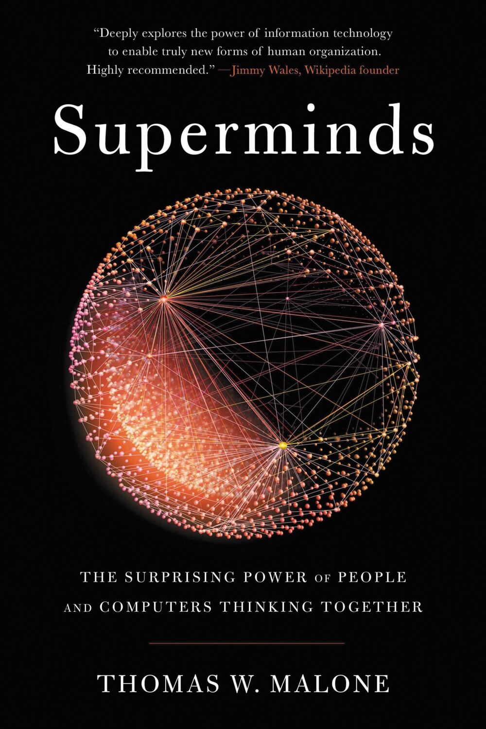 Cover: 9780316349123 | Superminds | Thomas W Malone | Taschenbuch | Englisch | 2019