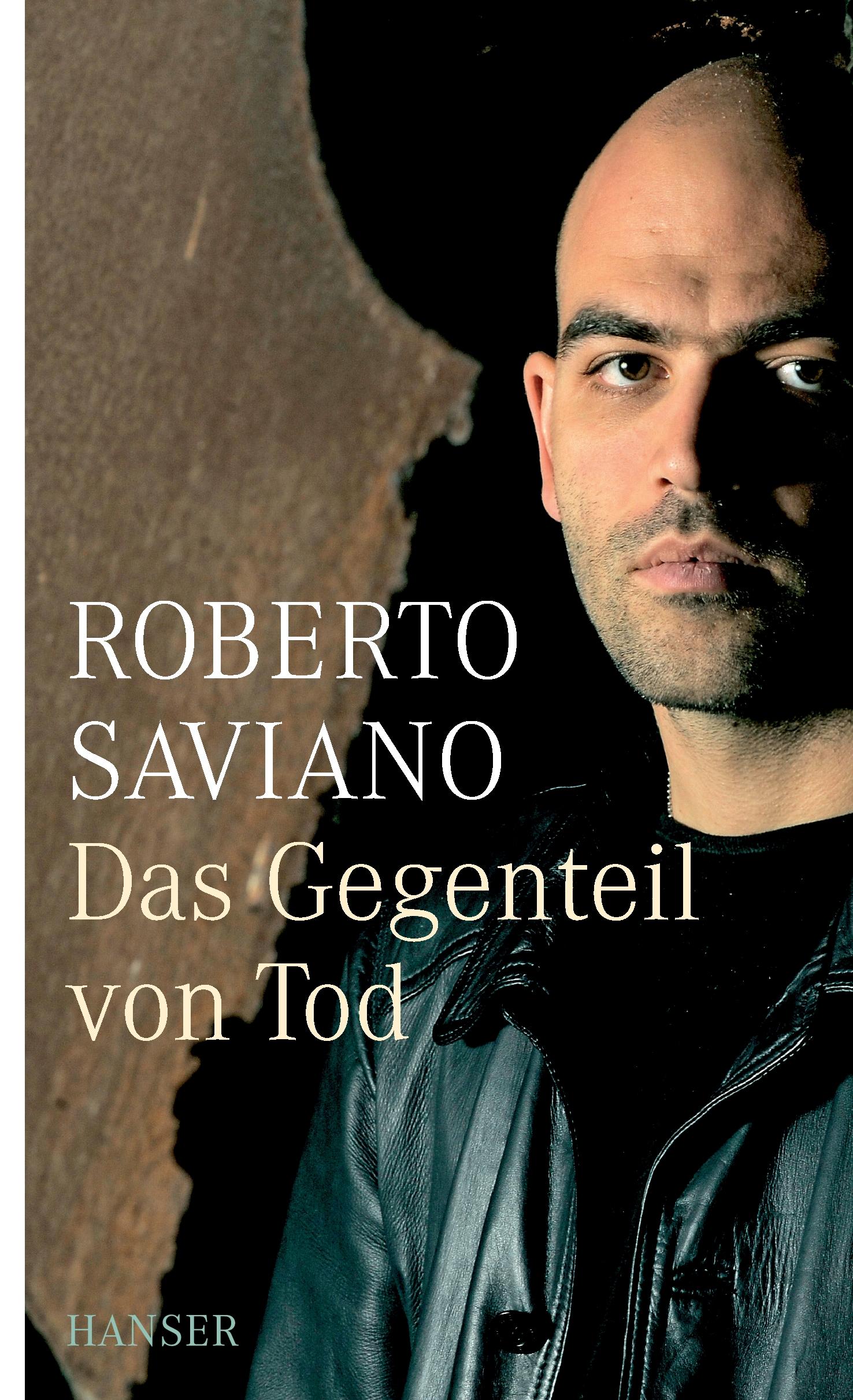 Cover: 9783446257122 | Das Gegenteil von Tod | Roberto Saviano | Taschenbuch | Paperback