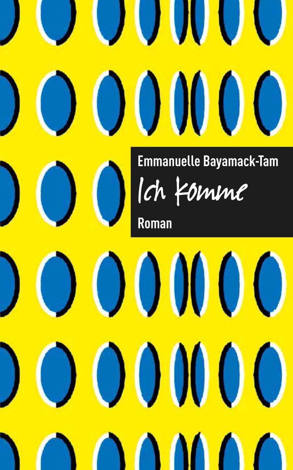 Cover: 9783906910147 | Ich komme. | Emmanuelle Bayamack-Tam | Buch | 398 S. | Deutsch | 2017