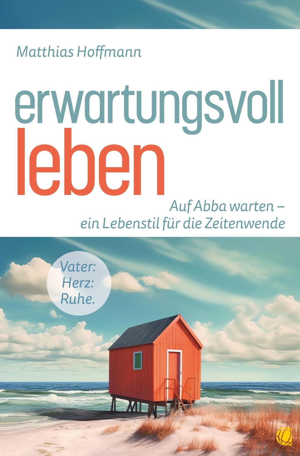 Cover: 9783955786397 | Erwartungsvoll leben | Matthias Hoffmann | Taschenbuch | 152 S. | 2024