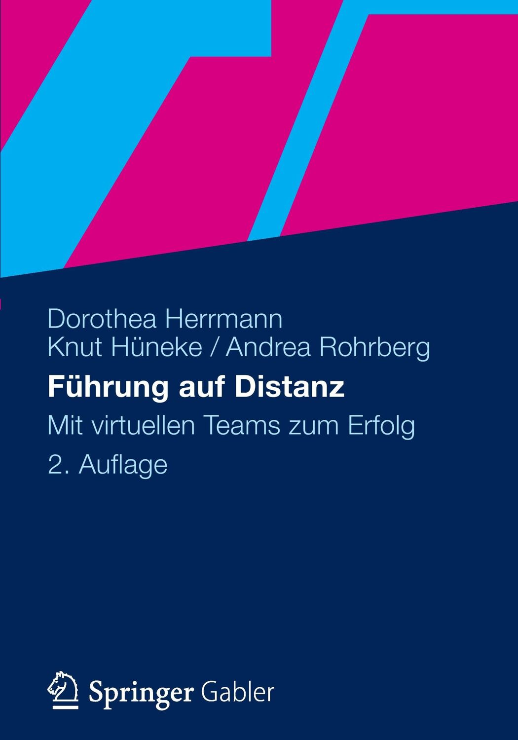 Cover: 9783834930057 | Führung auf Distanz | Mit virtuellen Teams zum Erfolg | Taschenbuch