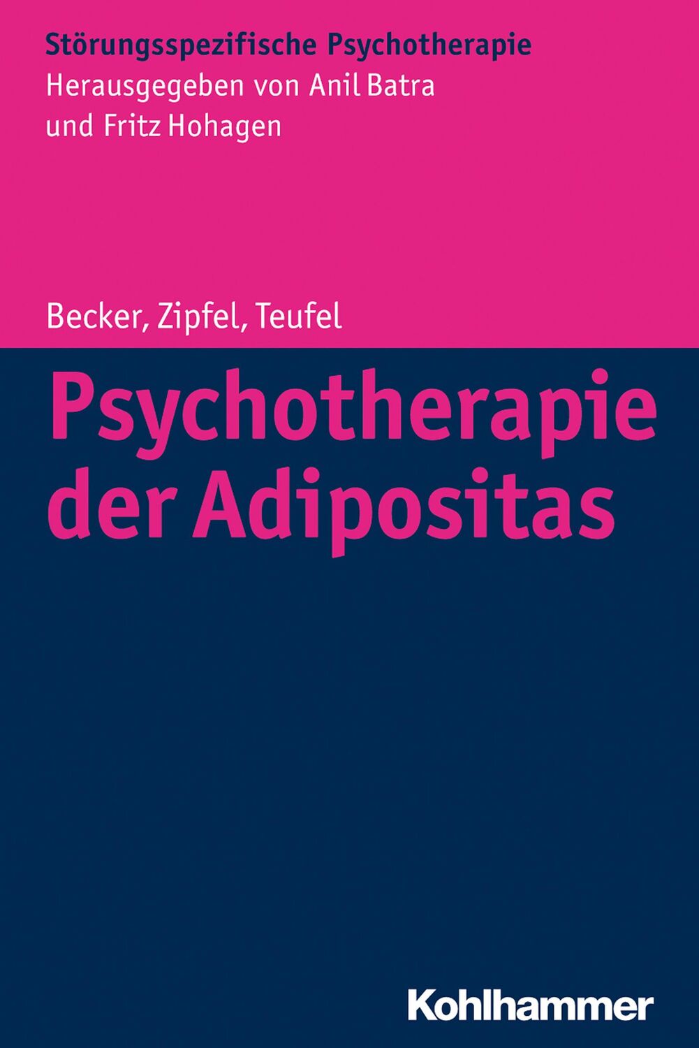 Cover: 9783170230620 | Psychotherapie der Adipositas | Sandra Becker (u. a.) | Taschenbuch