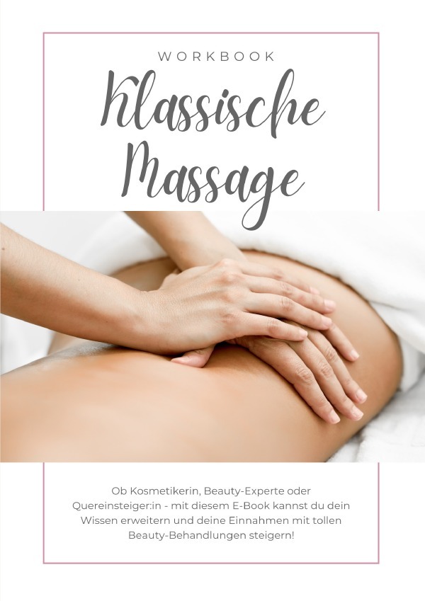 Cover: 9783759877055 | Klassische Massage am gesunden Menschen inkl. Zertifikat | Heideloff