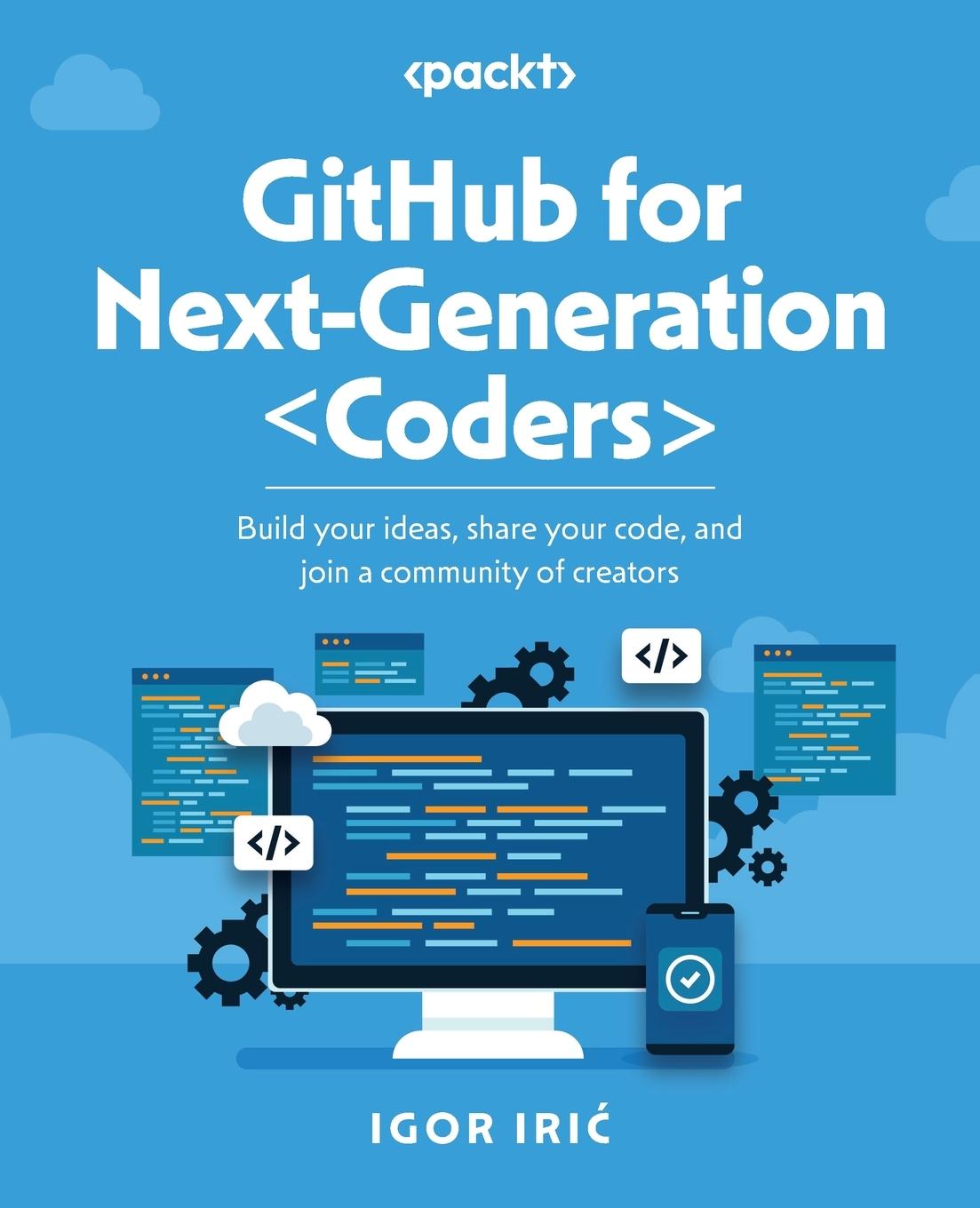 Cover: 9781835463048 | GitHub for Next-Generation Coders | Igor Iri¿ | Taschenbuch | Englisch