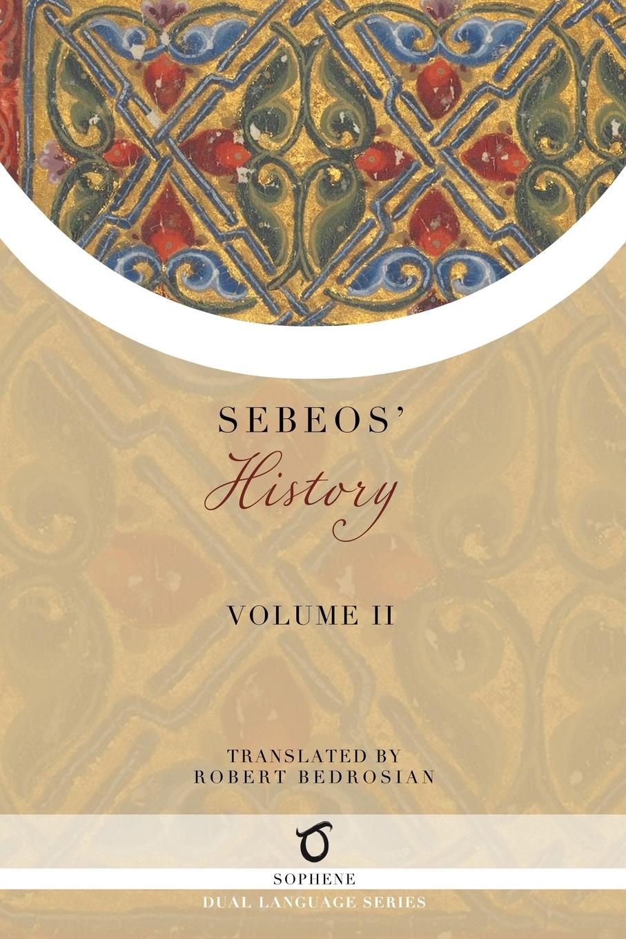 Cover: 9781925937961 | Sebeos' History | Volume 2 | Sebeos | Taschenbuch | Paperback | 2023