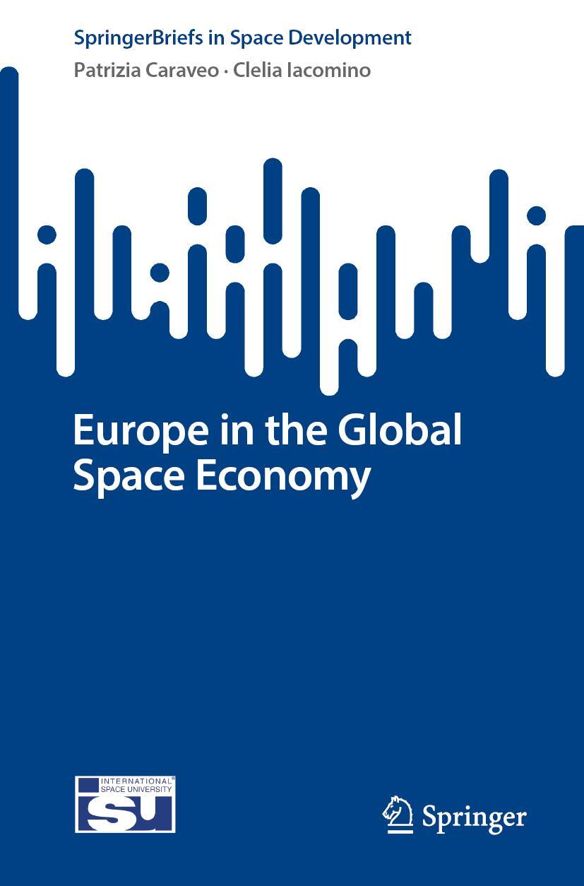 Cover: 9783031366185 | Europe in the Global Space Economy | Clelia Iacomino (u. a.) | Buch