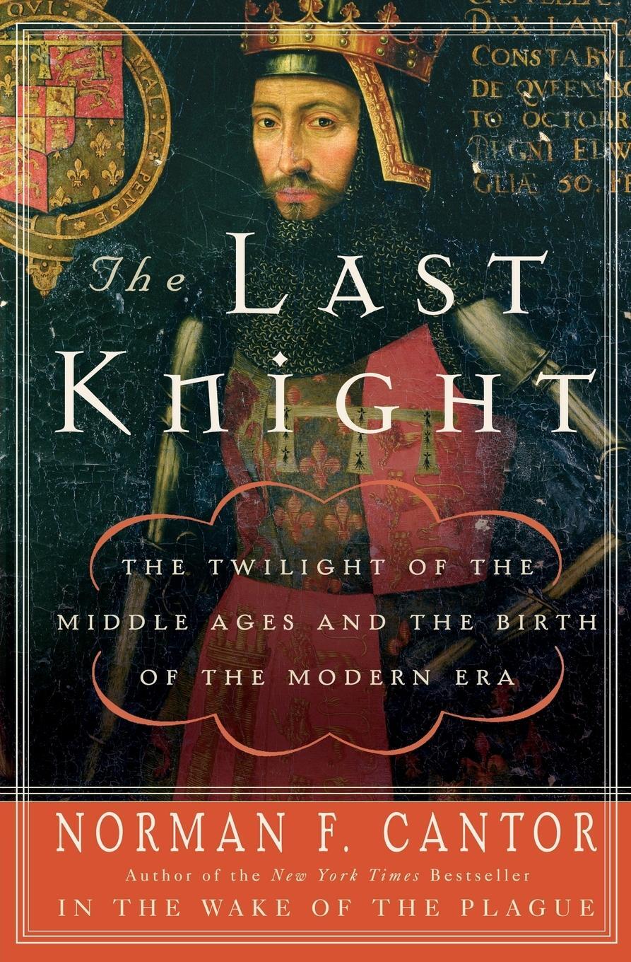 Cover: 9780060754037 | The Last Knight | Norman F Cantor | Taschenbuch | Paperback | Englisch