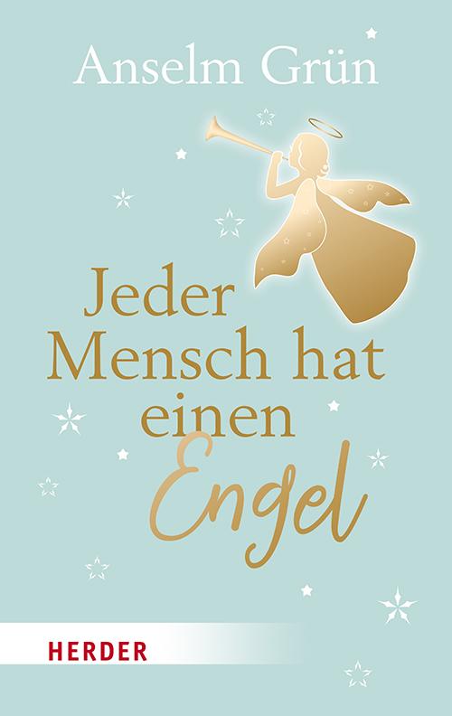 Cover: 9783451032301 | Jeder Mensch hat einen Engel | Anselm Grün | Taschenbuch | 157 S.