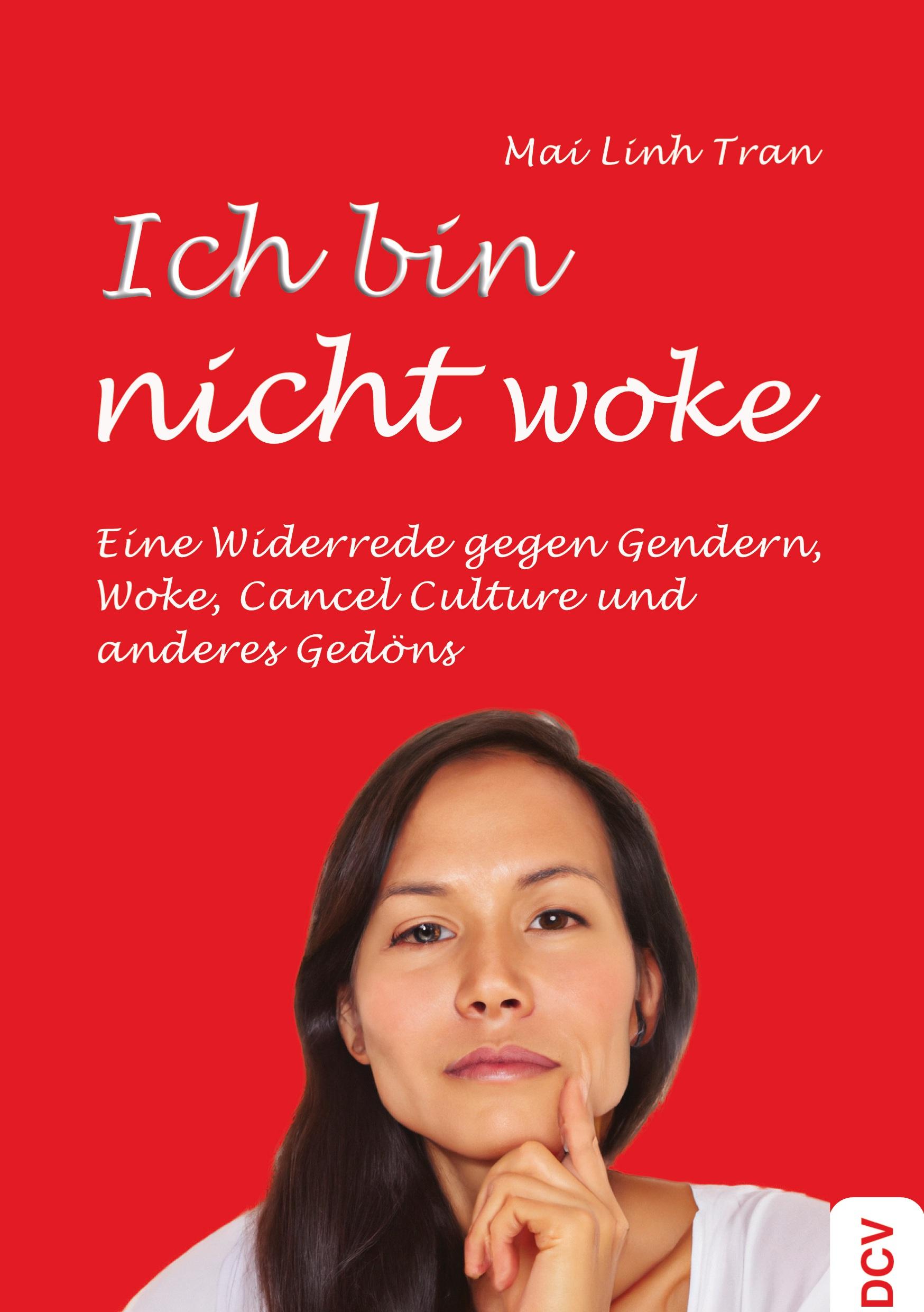 Cover: 9783986740658 | Ich bin nicht woke | Mai Linh Tran | Taschenbuch | Paperback | 184 S.