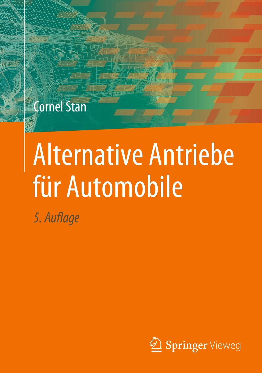 Cover: 9783662617571 | Alternative Antriebe für Automobile | Cornel Stan | Buch | XXIII