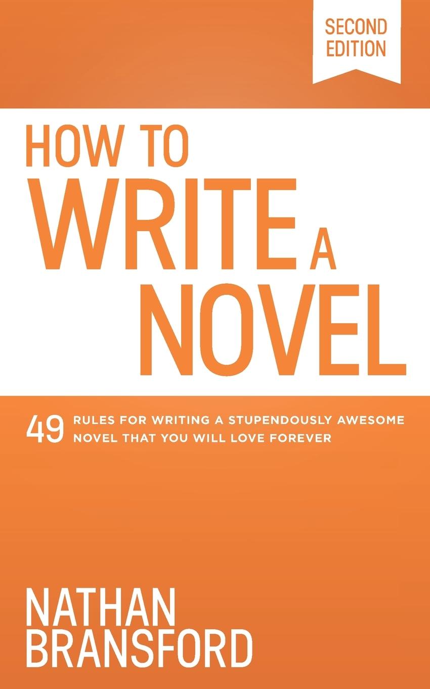 Cover: 9781734149401 | How to Write a Novel | Nathan Bransford | Taschenbuch | Englisch