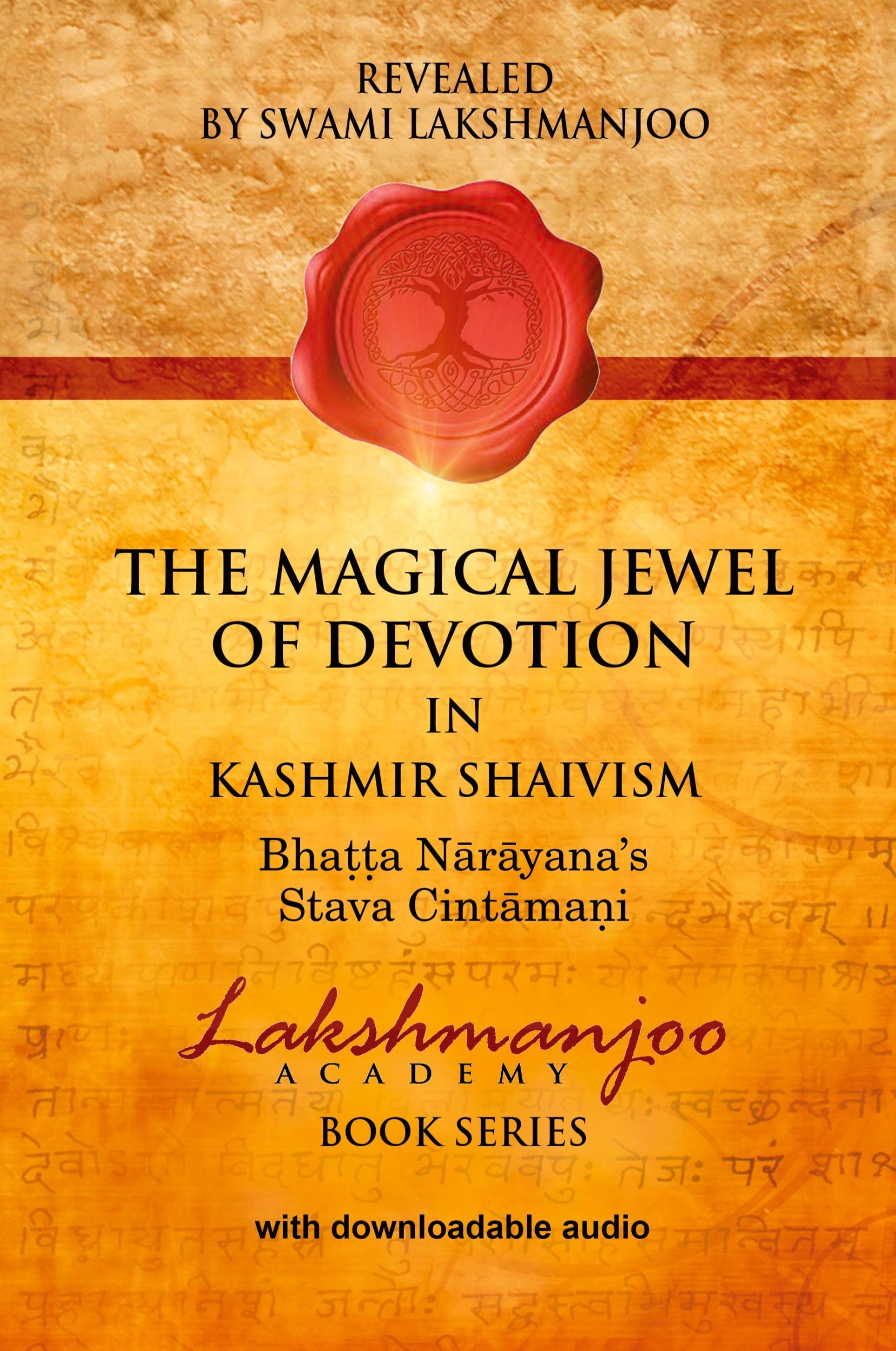 Cover: 9781947241053 | The Magical Jewel of Devotion in Kashmir Shaivism | Swami Lakshmanjoo