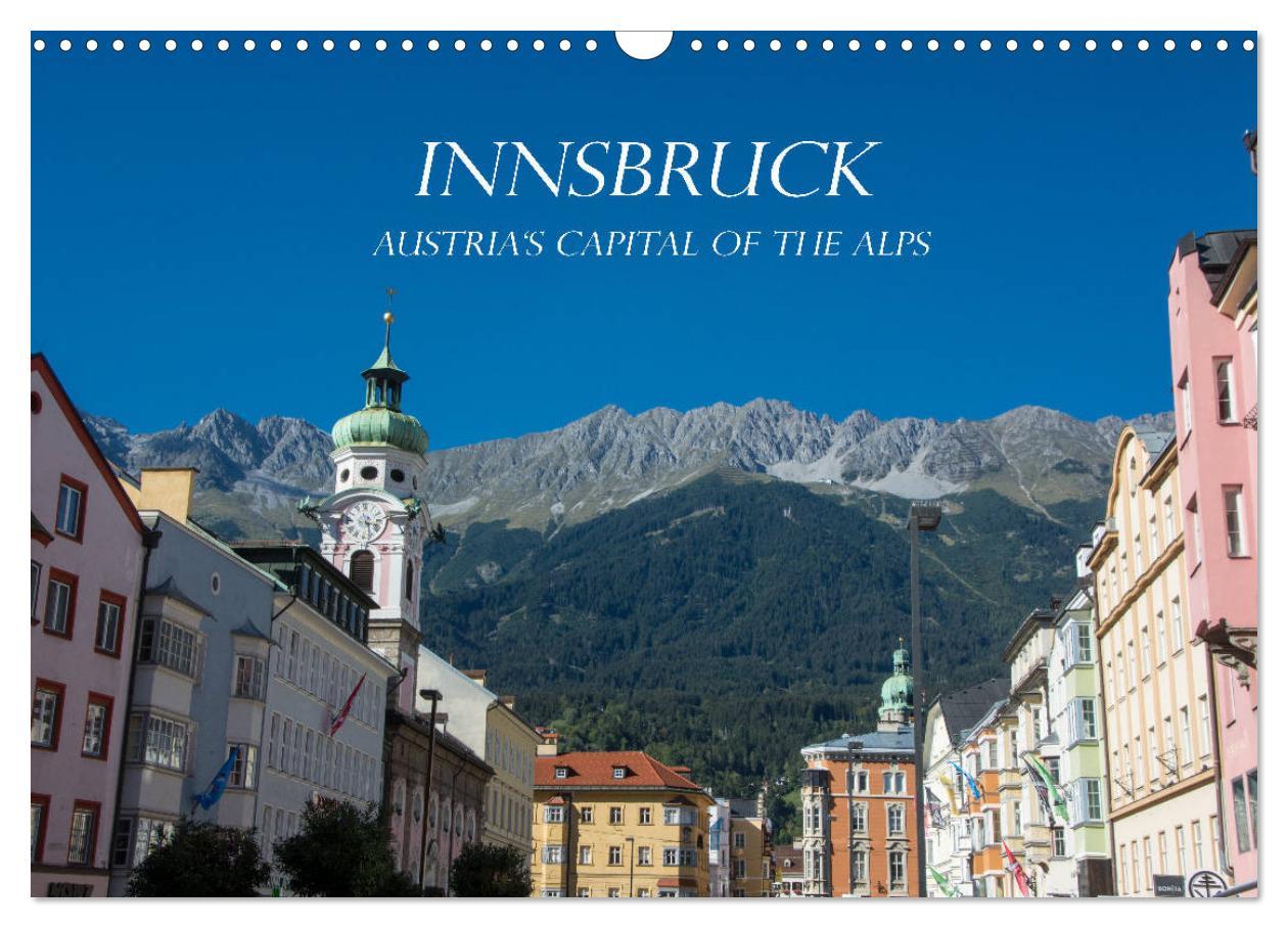 Cover: 9781325943272 | Innsbruck - Austria¿s capital of the alps (Wall Calendar 2025 DIN...