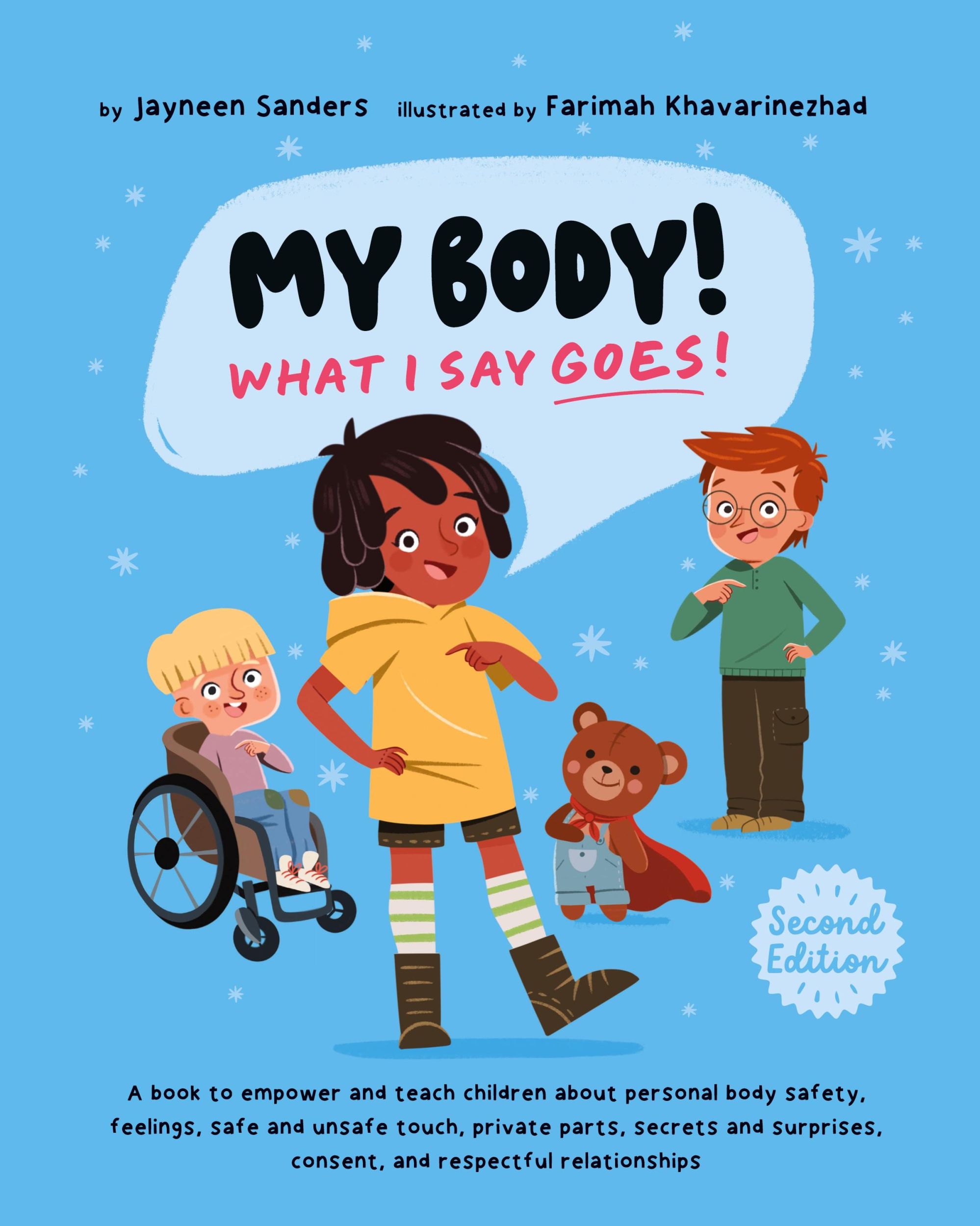 Cover: 9781761160325 | My Body! What I Say Goes! 2nd Edition | Jayneen Sanders | Buch | 2022