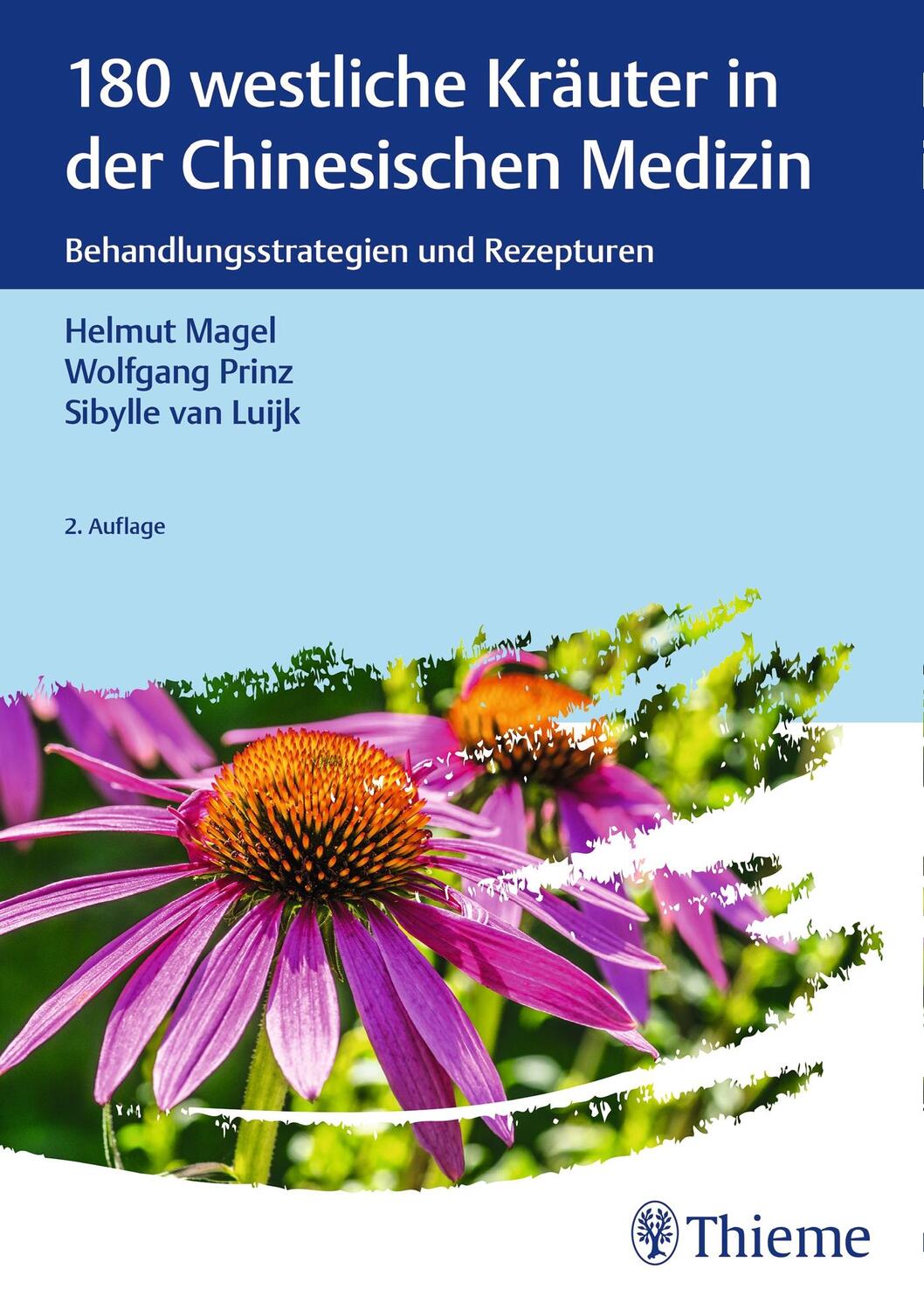 Cover: 9783132433342 | 180 westliche Kräuter in der Chinesischen Medizin | Magel (u. a.)