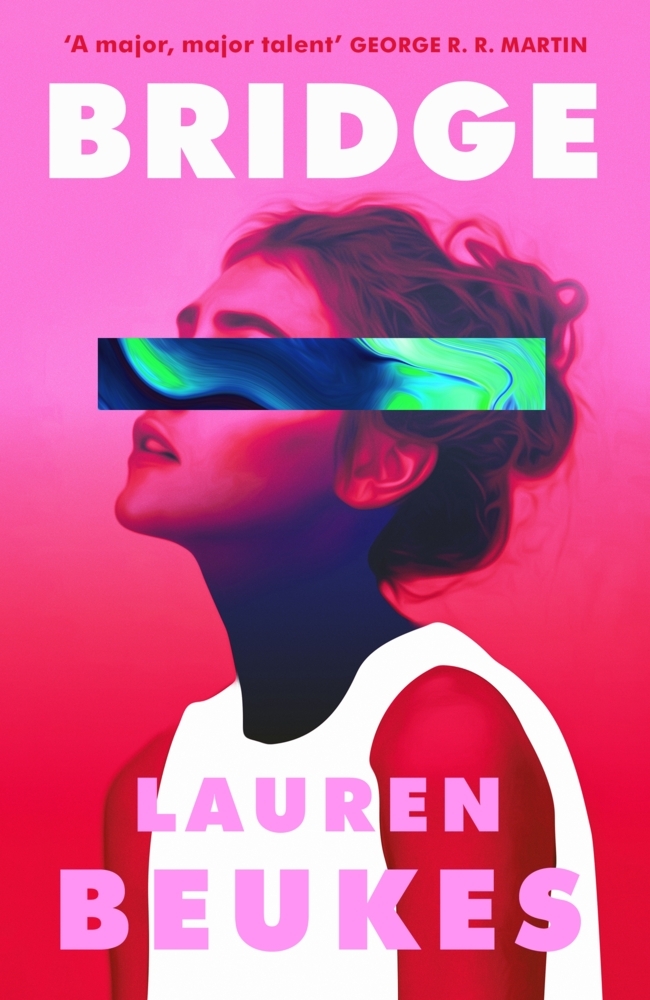 Cover: 9780718182830 | Bridge | Lauren Beukes | Taschenbuch | Trade paperback (UK) | 432 S.