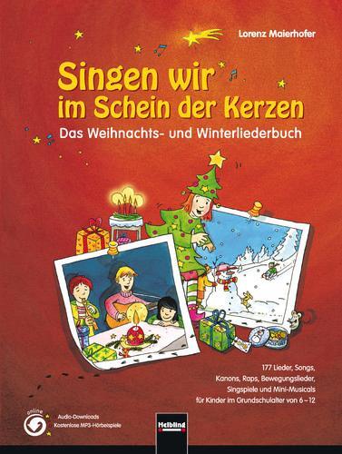 Cover: 9783850615655 | Singen wir im Schein der Kerzen | Lorenz Maierhofer | Buch | 232 S.