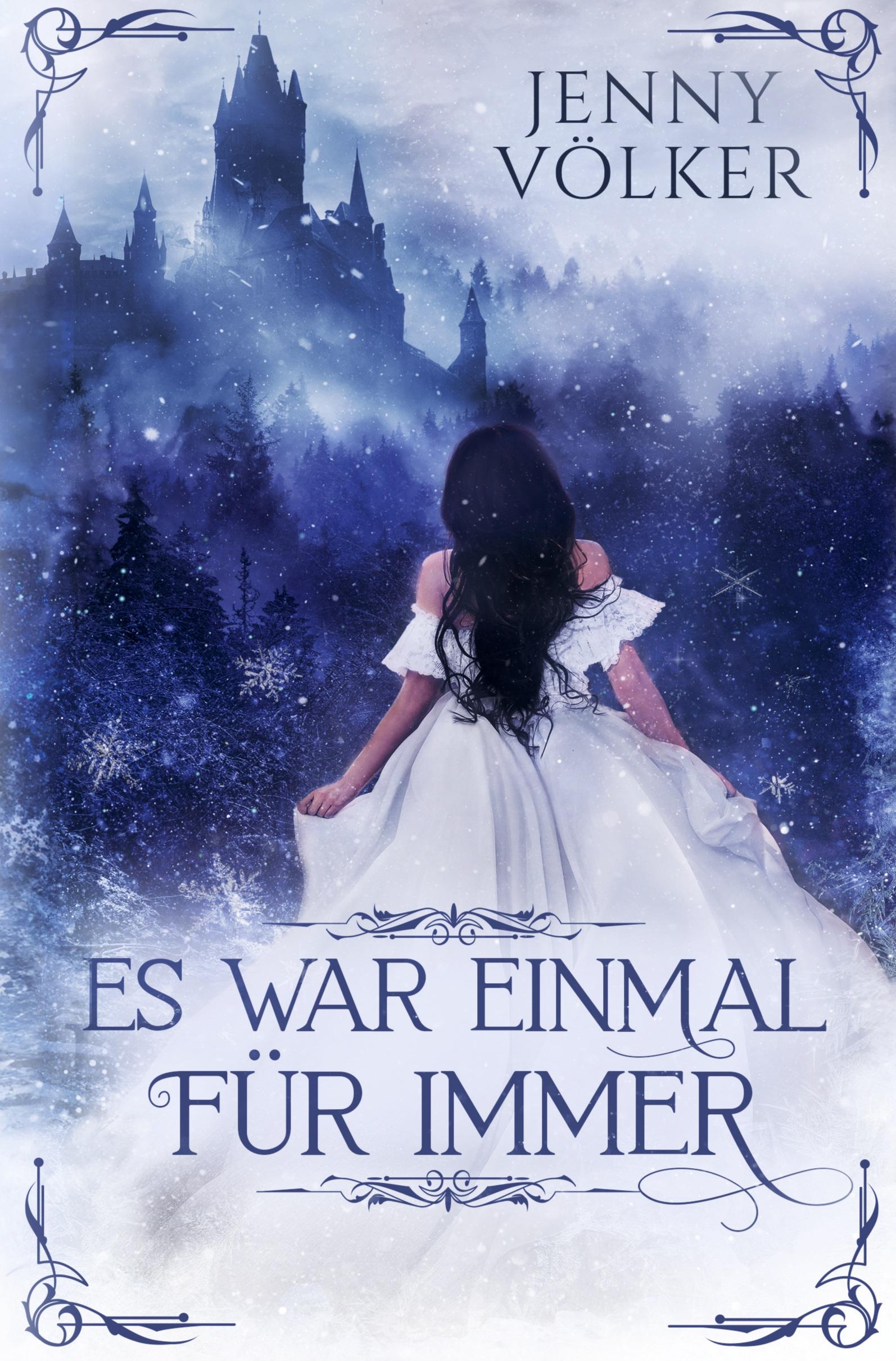 Cover: 9783757969691 | Es war einmal für immer | Ein Wintermärchen (Märchenhafte Romantasy)