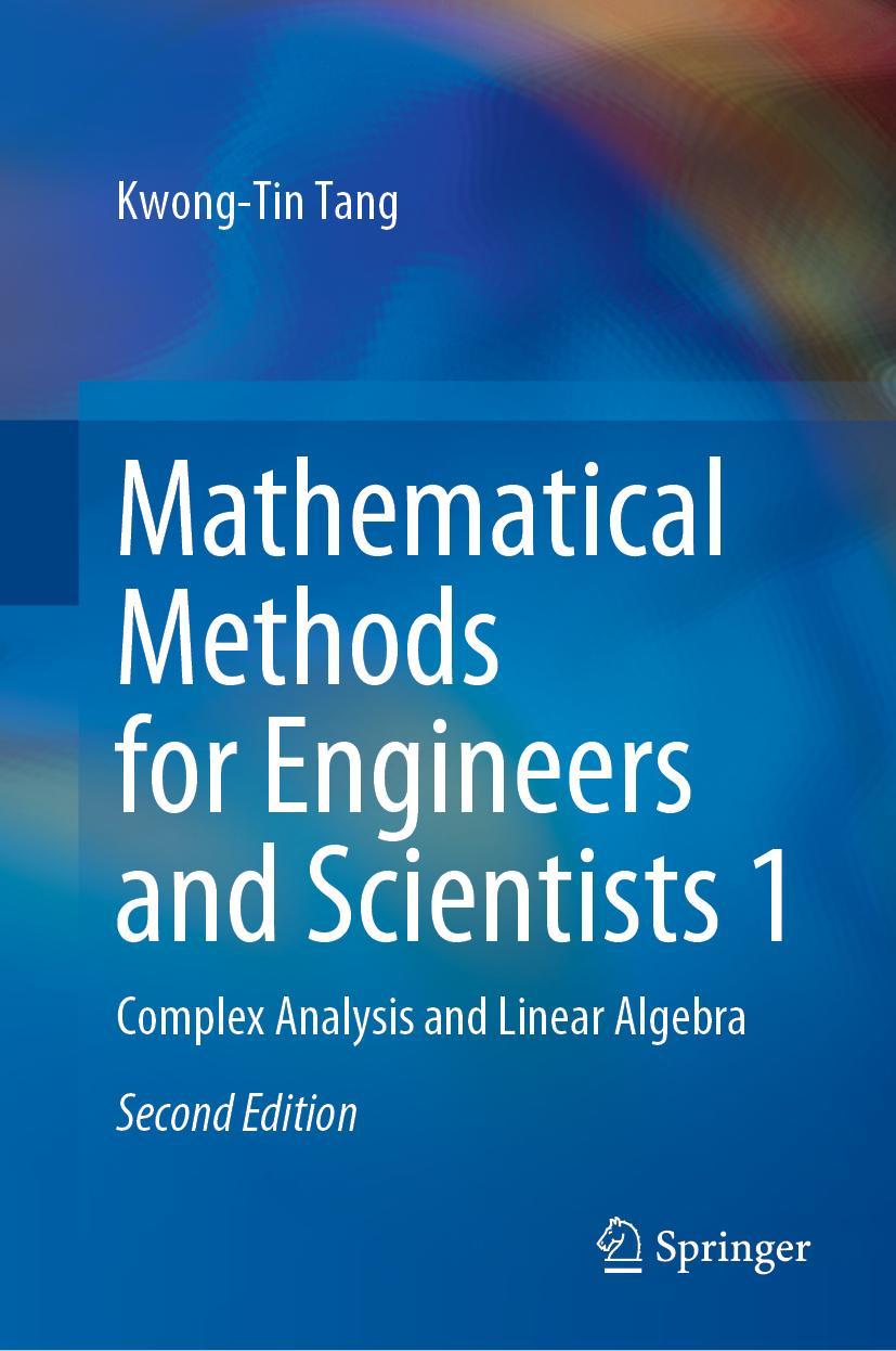 Cover: 9783031056772 | Mathematical Methods for Engineers and Scientists 1 | Kwong-Tin Tang