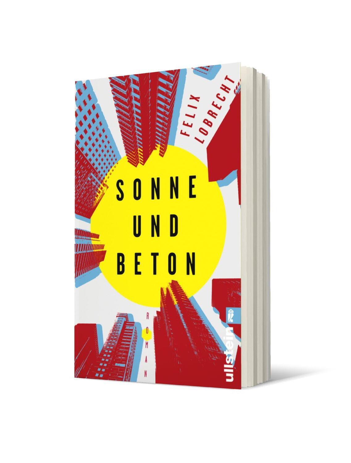 Bild: 9783548290584 | Sonne und Beton | Roman | Felix Lobrecht | Taschenbuch | 224 S. | 2018