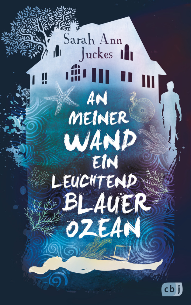 Cover: 9783570166475 | An meiner Wand ein leuchtend blauer Ozean | Sarah Ann Juckes | Buch