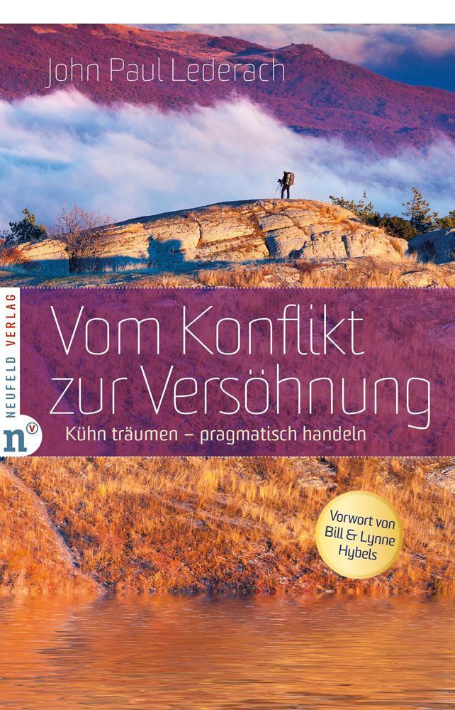 Cover: 9783862560684 | Vom Konflikt zur Versöhnung | Kühn träumen - pragmatisch handeln