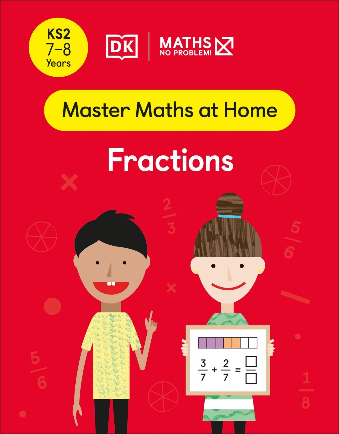 Cover: 9780241539248 | Maths - No Problem! Fractions, Ages 7-8 (Key Stage 2) | Problem!