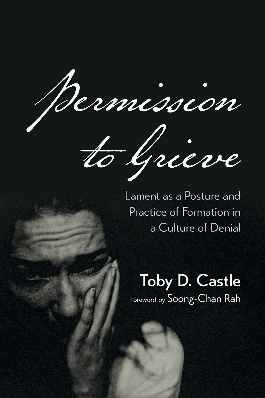 Cover: 9798385222537 | Permission to Grieve | Toby D. Castle | Taschenbuch | Englisch | 2024