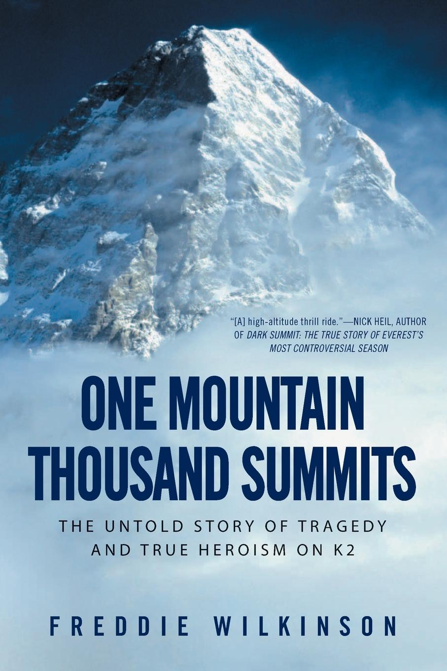 Cover: 9780451233318 | One Mountain Thousand Summits | Freddie Wilkinson | Taschenbuch | 2011